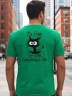 Greylongg Round Neck It's Fine Design Printed T-Shirt.